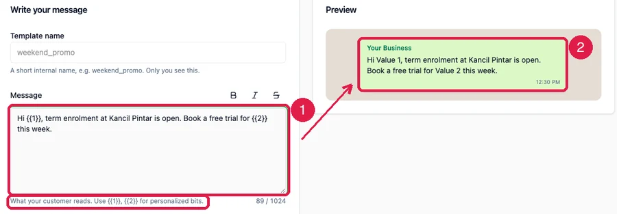 The template builder with the Message box boxed and badged 1, and the live Preview bubble boxed and badged 2, joined by an arrow